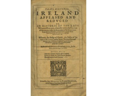 Very Fine Copy of First EditionStafford (Thomas) Pacata Hibernia Ireland Appeased and Reduced, Folio L. 1633. First Edn., 2 e