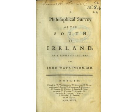 [Campbell] A Philosophical Survey of the South of Ireland, in a Series of Letters to John Watkinson, M.D. 8vo D. 1778. First 