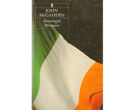 Mc Gahern (J.) Amongst Women, 8vo L. (Faber & Faber) 1990, First, Signed by the Author, cloth & d.j.; Memoir, 8vo L. (Faber &