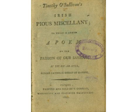 Clonmel Printing: Coyle (Rev. Dr.) Bishop of Raphoe, Timothy O'Sullivan's Irish Miscellaney; To which is added A Poem on the 