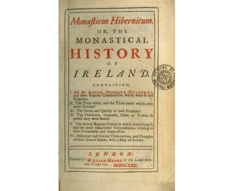 [Stevens (Capt.)] Monasticon Hibernicum, Or, The Monastical History of Ireland. 8vo L. 1722. First Edn. fold. Map of Ireland,