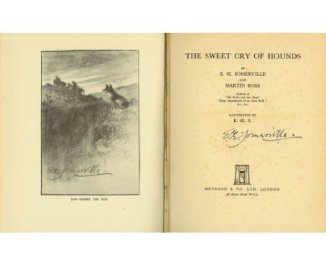 Inscribed Presentation CopySomerville (E.O.E.) & Ross (M.) The Sweet Cry of Hounds, 4to L. (Methuen & Co.) 1936. First Edn. 3