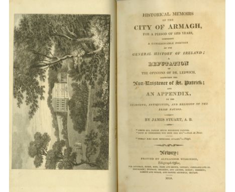 Fine CopiesStuart (James) Historical Memoirs of the City of Armagh, Newry 1819. First Edn., engd. frontis, fold. & other plts