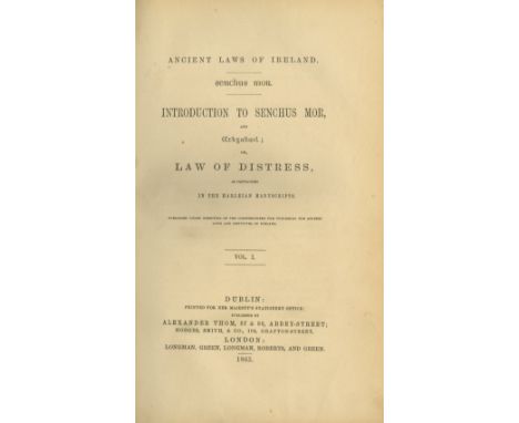 Rolls Series: Hancock (W. Neilson)ed. Ancient Laws of Ireland - Senchus Mor, 6 vols. (including Glossary) roy 8vo D. 1865 - 1