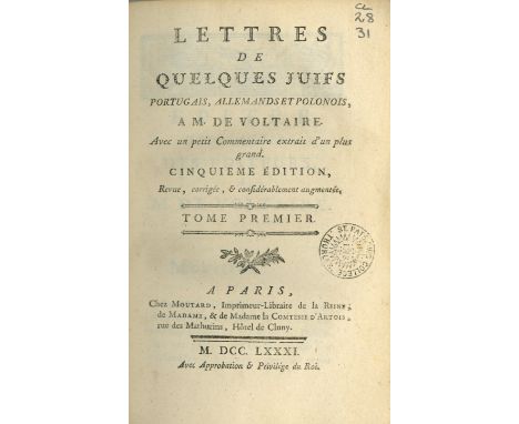 Voltaire (M. de.) Lettres de Quelques Juifs Portugaois, Allemands et Polonois 3 vols. 8vo Paris 1781. Fifth Edn., hf. titles,