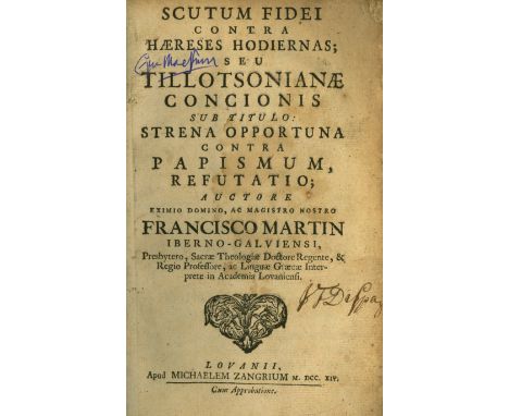 Scarce Galway AuthorMartin (Francis) Scutum Fidei Contra Haereses Hodiernas; seu Tillotsonianae Concionis sub Titulo: Strena 