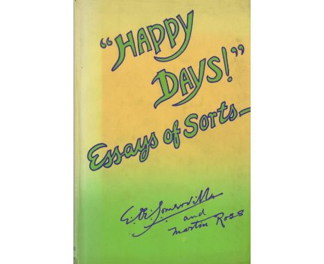 Inscribed Presentation Copy to Authors GodsonSomerville (E.O.E.) & Ross (M.) 'Happy Days!' Essays of Sorts. 8vo L. (Longmans)