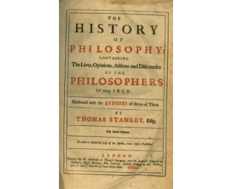 Stanley (Thos.) The History of The Philosophy: Containing the Lives, Opinions, Actions and Discourses of the Philosophers of 