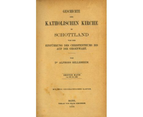 Bellesheim (Alpons) Geschichte den Katholischen Kirche in Schottland, 2 vols. Mainz 1883. First Edn., 2 cold. maps, orig. mor