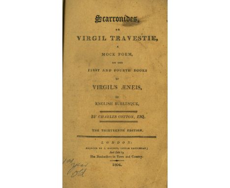With Bewick type Wd.-Cuts[Walton (Izaak)] Cotton (Charles) Scarronidas, or, Virgil Travestie, A mock Poem of the 1st & 4th Bo