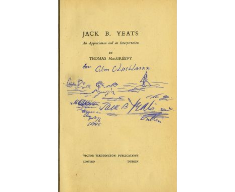 With Original Sketch by Jack B. Yeats To Colm O'LochlainnMac Greevy (Thomas) Jack B. Yeats, An Appreciation and An Interpreta