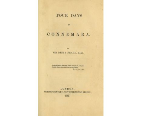 West of Ireland: Neave (Sir Digby) Four Days in Connemara, 8vo L. 1852. First Edn.; Shand (Alex. Innes) Letters from The West