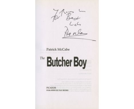 All Signed CopiesMc Cabe (Patrick) The Butcher Boy, L. 1992. First Edn. (Second Impression) Signed, d.w.; also Winterwood, L.