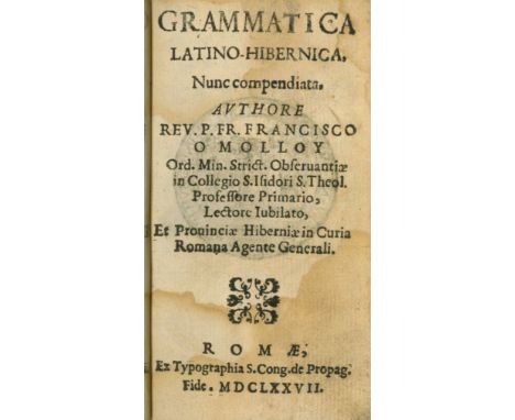 Rare Irish GrammarMolloy (Fr. Francis) Grammatica Latino - Hibernica, nunc compendiata. 20mo Rome (Typographia S. Cong. de Pr