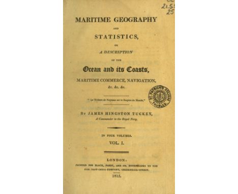 Tuckey (J. Hingston) Maritime Geography and Statistics, or A Description of the Ocean and its Coasts, Maritime Commerce, Navi