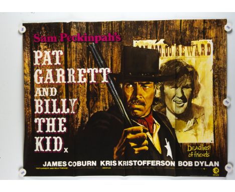 Pat Garrett and Billy The Kid Quad Poster, a (1973) UK Quad cinema poster, for the Peckinpah film starring James Coburn and B