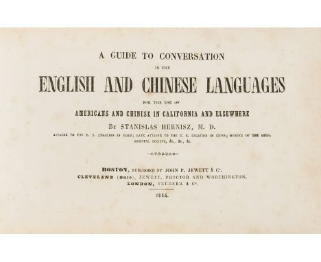 China.- Chinese Language.- Hernisz (Stanislas) A Guide to Conversation in the English and Chinese Languages for the Use of Am