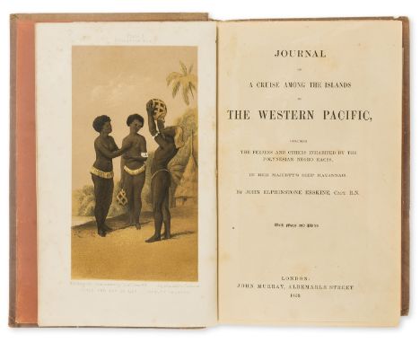 Oceania.- Erskine (John Elphinstone) Journal of a Cruise among the Islands of the Western Pacific, first edition, folding eng