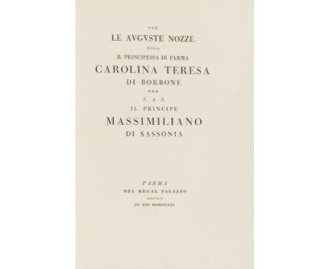 Bodoni.- Callimachus. [Hymni] Per le Auguste Nozze della R.Principessa di Parma Carolina Teresa di Borbone con S.A.S. Il Prin