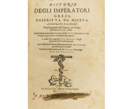 Fall of Constantinople.- [Akominatos or Choniates (Niketas)] Historia degli Imperatori Greci...gli Annali degli Imperatori di