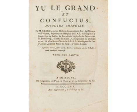 China and Russia.- Clerc (Nicolas Gabriel) Yu le Grand et Confucius, Histoire Chinoise, 3 parts in 1, first edition, 8 foldin