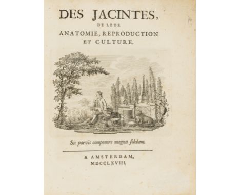 Botany.- Hyacinths.- Saint-Simon (Maximilien, Marquis de) Des jacintes, de leur anatomie, reproduction et culture, charming l