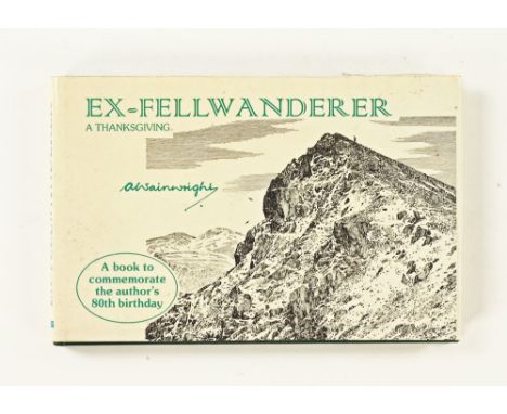 Wainwright Alfred, Ex Fell Wanderer, A Thanksgiving, 1987 first edition, signed.