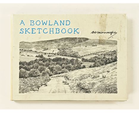 Wainwright Alfred, A Bowland Sketchbook 1981 first edition, signed.