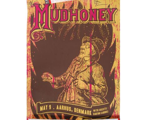 Mudhoney ( 2015 ) - Alternative French band stock posters, one being of the Aahrus Denmark gig with Barton Carroll signed by 