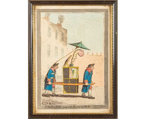 After James Gillray (British, 1756-1815) -Modern Belle going to the Rooms at Bath -Colour etching -37 x 25cm -Published in 17
