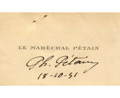PETAIN PHILIPPE: (1856-1951) French General of World War I. Signed printed visiting card, `Ph. Petain´, beneath his printed n
