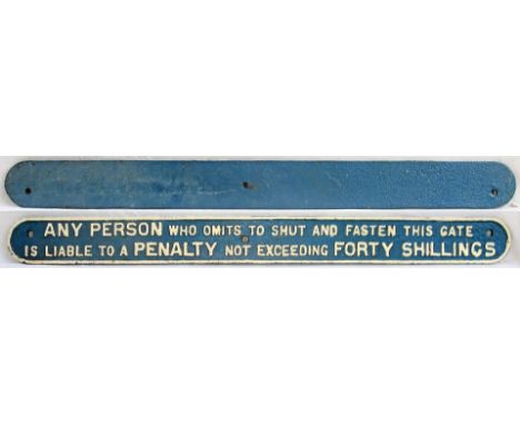 LNER Gate Notice. ANY PERSON WHO OMITS TO SHUT AND FASTEN THIS GATE. Measures 40 in x 3.75 in. Original condition.