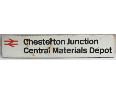 British Rail enamel sign. CHESTERTON JUNCTION CENTRAL MATERIALS DEPOT. A long established PW Depot situated just outside Camb