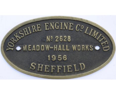 Worksplate YORKSHIRE ENGINE CO LIMITED No 2628 1956 ex 0-4-0 DE supplied new to Workington Harbour. Oval cast brass face clea
