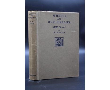 YEATS (W B):&nbsp;'Wheels and Butterflies...' London, Macmillan, 1934: First Edition: 8vo, publisher's green cloth with print