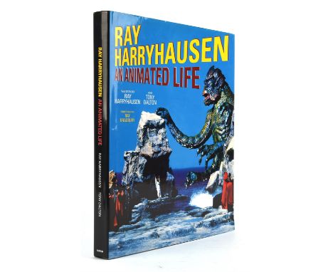 Ray Harryhausen & Tony Dalton  An Animated Life  signed first edition, first printing, signed to the title page Ray Harryhaus
