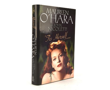 Maureen O'Hara - Tis Herself - A Memoir - First Edition, hardback, with dust wrapper, gold lettered spine, original emerald g