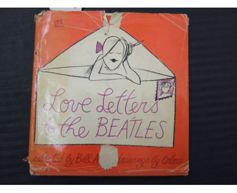 A first edition of Love Letters to the Beatles selected by B Adler, published 1964.