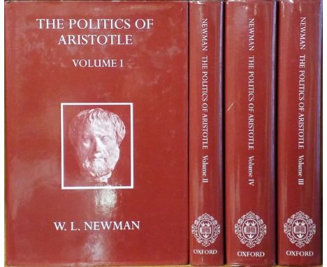 Newman (W. L.). The Politics of Aristotle, 4 volumes, facsimile edition, Oxford: University Press, 2000, publishers original 