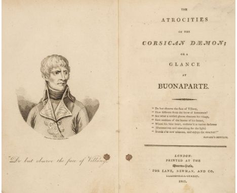 Minerva Press. The Atrocities of the Corsican Dæmon; or a glance at Buonaparte, London: Minerva-Press for Lane, Newman, and C
