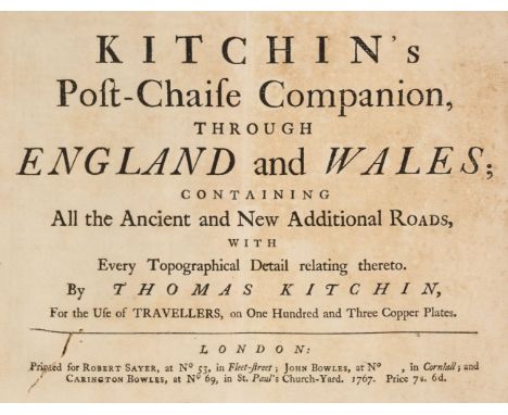 Kitchin (Thomas). Kitchin's Post-Chaise Companion through England and Wales; Containing all the Ancient and New Additional Ro