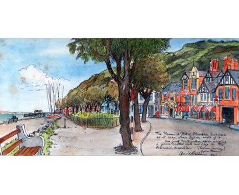 DAVID HAWKINS watercolour - with inscription 'The Mermaid Hotel, Mumbles, Swansea as it was when Dylan wrote of it' 'One fron