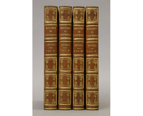 Irving (Washington), A History of the Life and Voyages of Christopher Columbus, first edition, 4 vols, 2 maps, a fine set in 