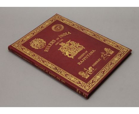 Hendley (Thomas Holbein), The Rulers of India and the Chiefs of Rajputana, folio, fine copy in original morocco, W Griggs, 18