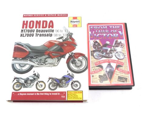 A Haynes Honda NT700V manual, No 5541, and Story of The British Motorcycle Industry from The Jaws of Victory VHS. (2)