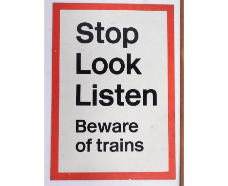Two railway related signs, to include a metal Stop Look Listen And Beware Of Trains sign, 61cm x 40cm, and a print of the Sil