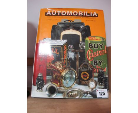 Automobilia International XX Century Reference Book, with price guide by Gordon Gardiner and Alistair Morris.