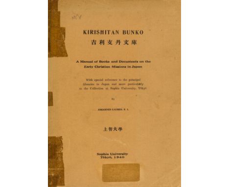 East Asia.- Laures (Johannes) Kirishitan Bunko, A Manual of Books and Documents on the Early Christian Missions in Japan, fir