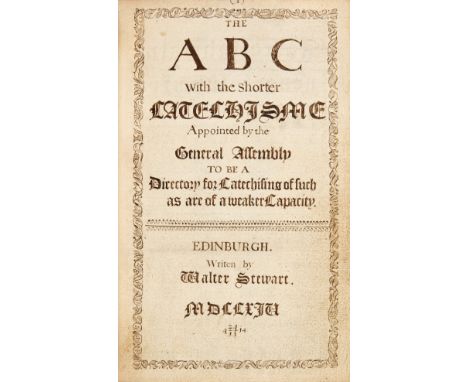 Children's.- Steuart or Stewart (Walter, of Edinburgh) The ABC with the shorter Catechisme Appointed by the General Assembly 