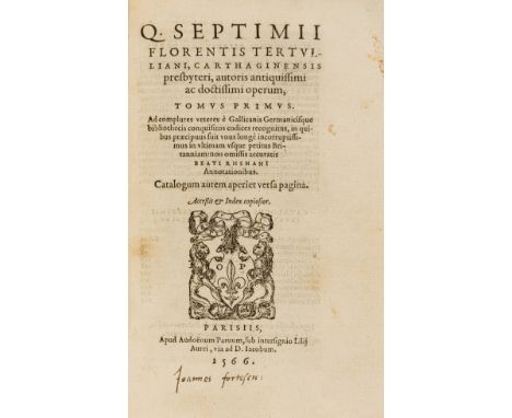Tertullianus (Quintus Septimus Florentius) Operum tomus primus, vol.1 only (of 2), title with woodcut printer's device, full-
